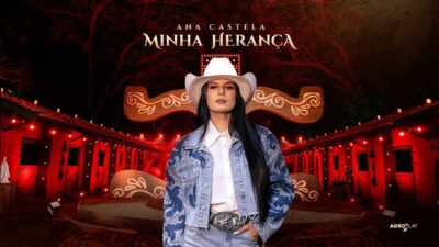 04 – ANA CASTELA – MINHA HERANÇA